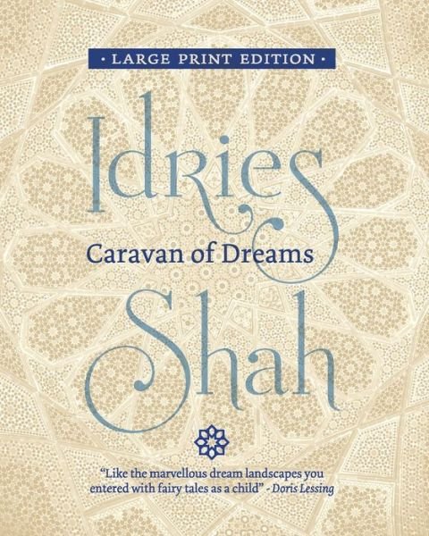 Cover for Idries Shah · Caravan of Dreams (Paperback Bog) [Large type / large print edition] (2020)