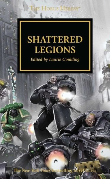 Cover for Dan Abnett · Shattered Legions - The Horus Heresy (Paperback Book) (2018)