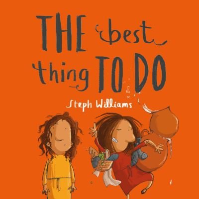 Cover for Steph Williams · The Best Thing To Do (Paperback Book) (2019)