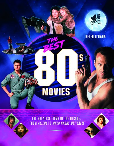 Cover for Helen O'Hara · The Best 80s Movie. The Greatest Films Of The Decade Paperback Book (Taschenbuch) (2018)