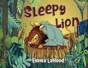 Cover for Emma LaHood · Sleepy Lion (Taschenbuch) (2025)