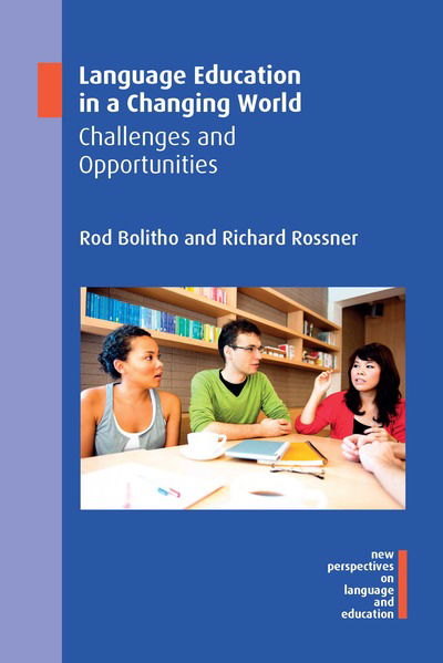 Cover for Rod Bolitho · Language Education in a Changing World: Challenges and Opportunities - New Perspectives on Language and Education (Paperback Book) (2020)