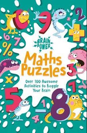 Cover for Ivy Finnegan · Brain Power Maths Puzzles: Over 100 Awesome Activities to Boggle Your Brain (Paperback Book) (2021)