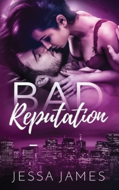 Cover for Jessa James · Bad Reputation - Nook (Book) (2020)