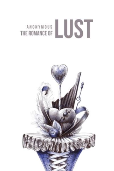 Cover for Anonymous · The Romance of Lust (Paperback Book) (2020)