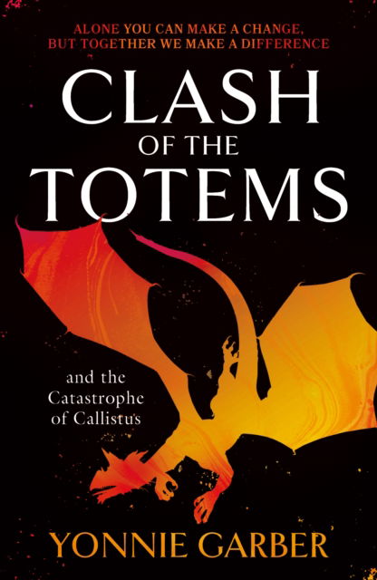 Cover for Yonnie Garber · Clash of the Totems and the Catastrophe of Callistus: Book Two (Paperback Book) (2022)