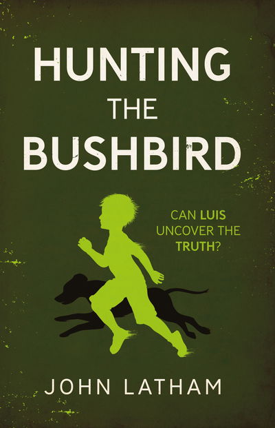 Cover for John Latham · Hunting the Bushbird (Paperback Book) (2019)