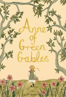 Cover for Montgomery, Lucy Maud, OBE · Anne of Green Gables - Wordsworth Collector's Editions (Gebundenes Buch) (2018)