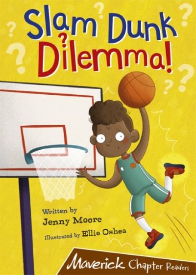 Cover for Jenny Moore · Slam Dunk Dilemma!: (Brown Chapter Reader) (Paperback Book) (2021)