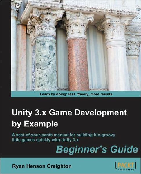 Cover for Creighton Henson · Unity 3.x Game Development by Example Beginner's Guide (Book) (2023)