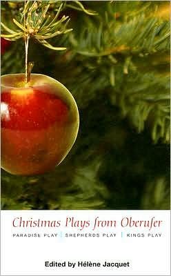 Cover for Rudolf Steiner · Christmas Plays by Oberufer: the Paradise Play, the Shepherds Play, the Kings Play (WITH Paradise Play AND Shepherds Play AND Kings Play) (Paperback Book) (2007)