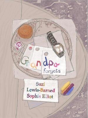 Cover for Suzi Lewis-Barned · Grandpa Forgets (Paperback Book) (2021)