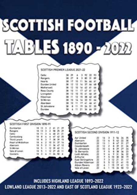 Scottish Football Tables 1890-2022 -  - Boeken - Soccer Books Ltd - 9781862234840 - 3 oktober 2022