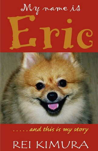 Cover for Rei Kimura · My Name is Eric (Paperback Book) (2010)