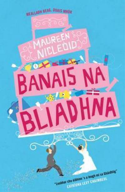 Cover for Maureen MacLeod · Banais na Bliadhna (Paperback Book) (2016)