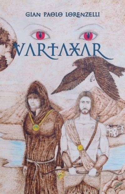 Vartaxar - Gian Paolo Lorenzelli - Books - Black Wolf Edition & Publishing Ltd. - 9781911424840 - June 5, 2020