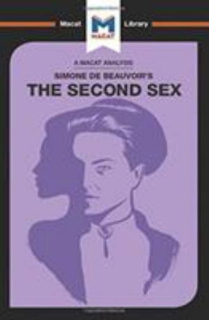 Cover for Rachele Dini · An Analysis of Simone de Beauvoir's The Second Sex - The Macat Library (Hardcover Book) (2017)