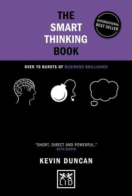 Cover for Kevin Duncan · The Smart Thinking Book (5th Anniversary Edition): Over 70 Bursts of Business Brilliance - Concise Advice (Gebundenes Buch) (2021)