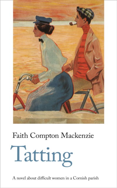 Cover for Faith Compton Mackenzie · Tatting and Mandolinata - Handheld Classics (Paperback Book) (2024)