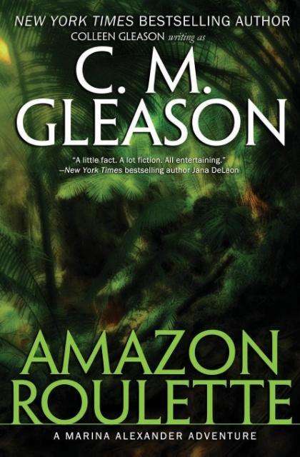 Cover for C M Gleason · Amazon Roulette - Marina Alexander Adventures (Paperback Book) (2015)