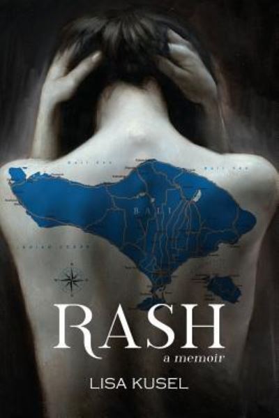 Cover for Lisa Kusel · Rash (Paperback Book) (2017)