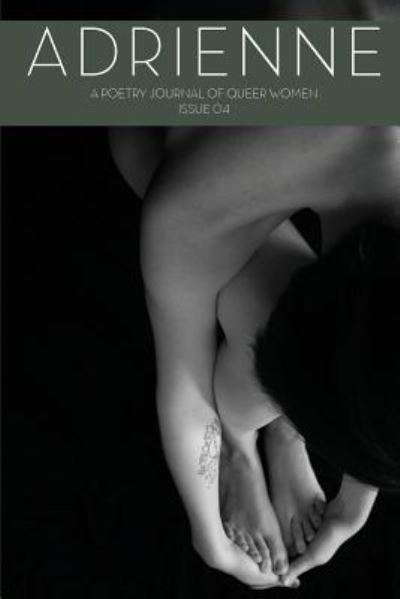 Cover for Valerie Wetlaufer · Adrienne Issue 04: A Poetry Journal of Queer Women (Paperback Book) (2014)