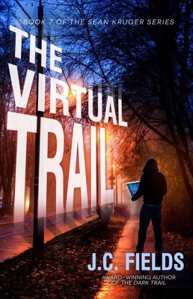 Cover for J C Fields · The Virtual Trail - Sean Kruger (Paperback Book) (2021)