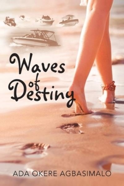 Cover for Ada Agbasimalo · Waves of Destiny (Paperback Book) (2021)