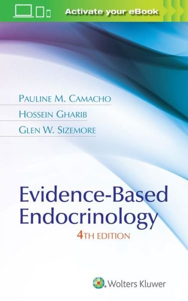Cover for Camacho, Pauline M, MD · Evidence-Based Endocrinology (Paperback Book) (2019)