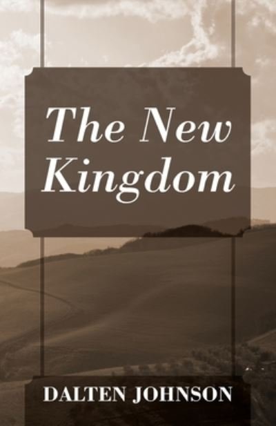 Cover for Dalten Johnson · The New Kingdom - New Kingdom (Taschenbuch) (2020)