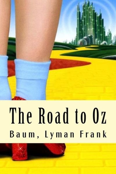 Cover for Baum Lyman Frank · The Road to Oz (Paperback Bog) (2017)