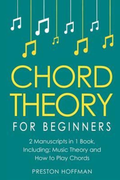 Cover for Preston Hoffman · Chord Theory (Paperback Bog) (2018)