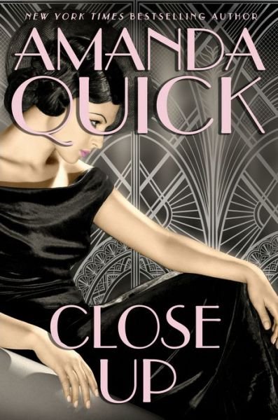 Cover for Amanda Quick · Close Up (Hardcover bog) (2020)