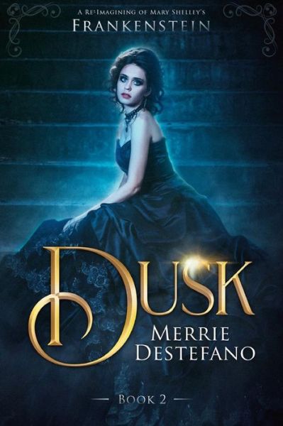 Merrie DeStefano · Dusk (Paperback Book) (2018)