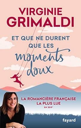 Cover for Virginie Grimaldi · Et que ne durent que les moments doux (Pocketbok) (2020)