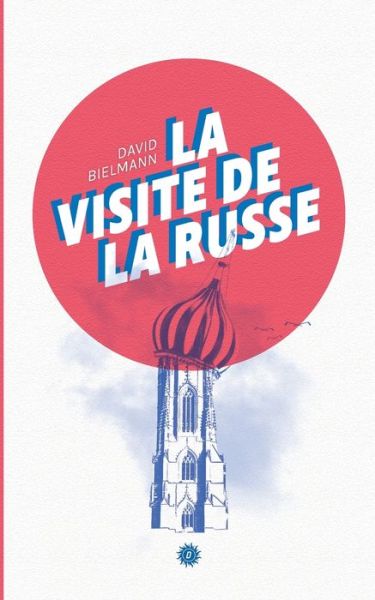 Cover for Bielmann · La Visite de la Russe (Book) (2020)