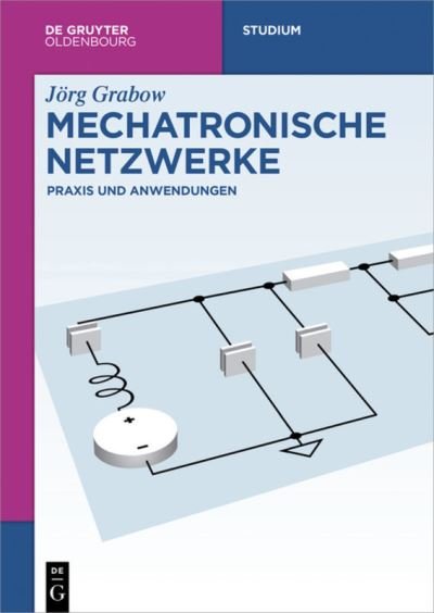 Cover for Grabow · Mechatronische Netzwerke (Buch) (2018)