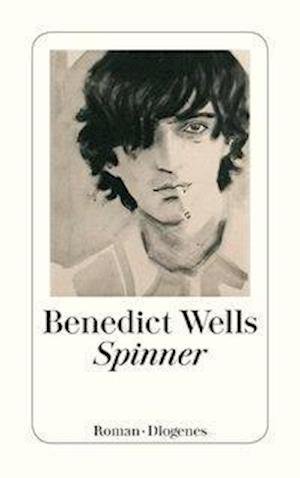 Spinner - Benedict Wells - Books - Diogenes - 9783257243840 - July 1, 2009