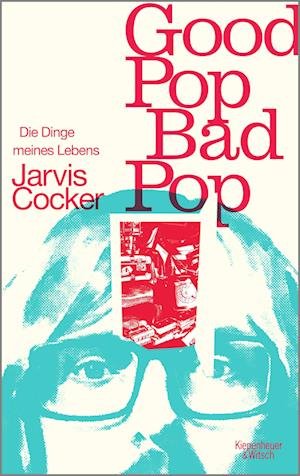 Cover for Jarvis Cocker · Good Pop, Bad Pop (Buch) (2022)