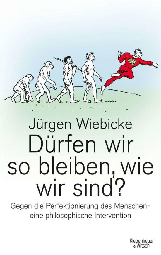 Cover for Wiebicke · Dürfen wir so bleiben, wie wir (Book)