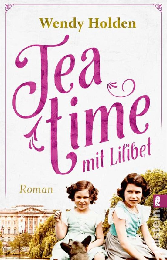 Cover for Wendy Holden · Teatime mit Lilibet (Pocketbok) (2021)