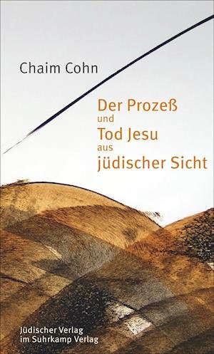 Cover for Cohn · Der Prozeß und Tod Jesu aus jüdisc (Book)