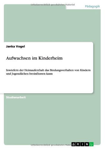 Cover for Vogel · Aufwachsen im Kinderheim (Book) [German edition] (2010)