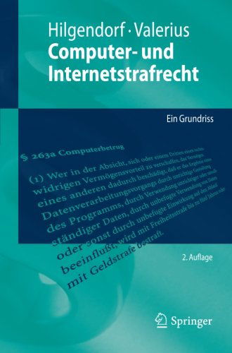 Cover for Eric Hilgendorf · Computer- Und Internetstrafrecht: Ein Grundriss - Springer-Lehrbuch (Taschenbuch) [2nd 2. Aufl. 2012 edition] (2012)