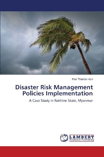Cover for Pan Thanda Htun · Disaster Risk Management Policies Implementation: a Case Study in Rakhine State, Myanmar (Taschenbuch) (2013)