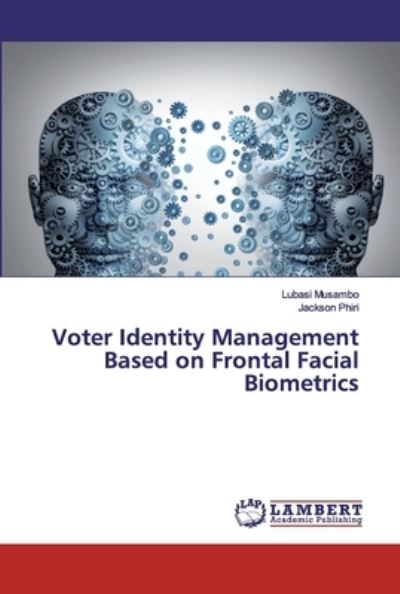 Voter Identity Management Based - Musambo - Libros -  - 9783659580840 - 11 de septiembre de 2019