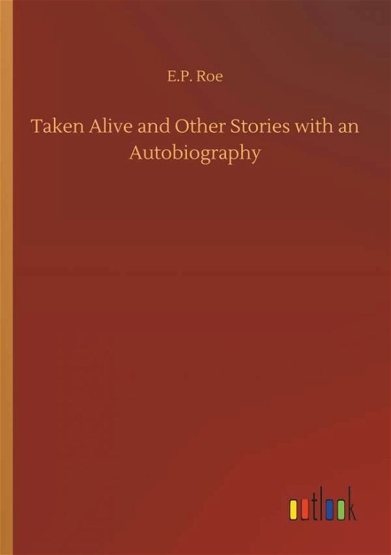 Cover for Roe · Taken Alive and Other Stories with (Book) (2018)