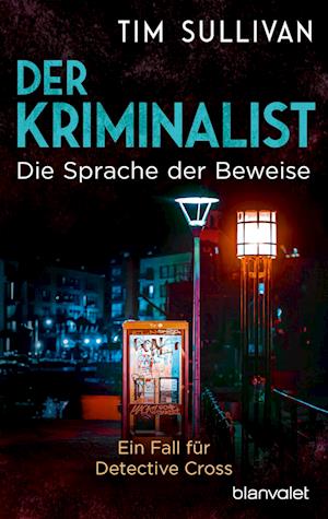 Cover for Tim Sullivan · Der Kriminalist - Die Sprache der Beweise (Book) (2025)
