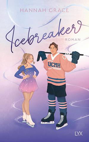 Cover for Hannah Grace · Icebreaker (Book) (2023)