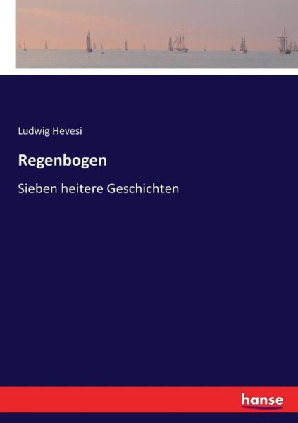 Cover for Hevesi · Regenbogen (Buch) (2017)